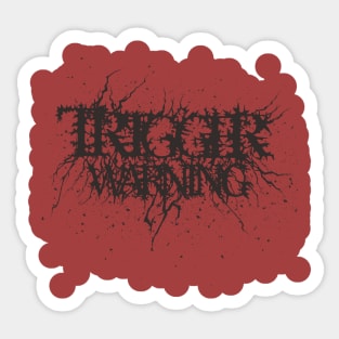 Edgy Trigger Warning Sticker